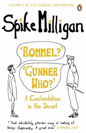 Imagen del vendedor de Rommel?' 'Gunner Who?' : A Confrontation in the Desert a la venta por Smartbuy