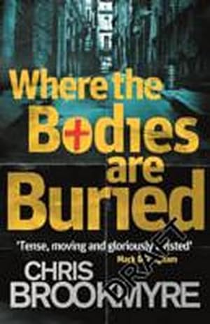 Seller image for Where The Bodies Are Buried for sale by Smartbuy