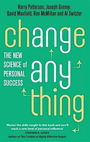 Bild des Verkufers fr Change Anything : The new science of personal success zum Verkauf von Smartbuy