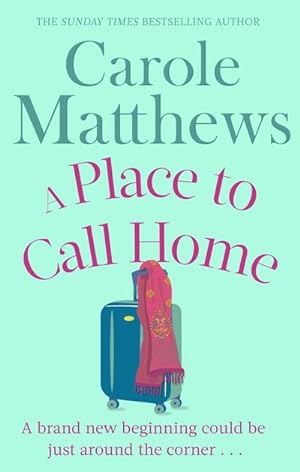 Seller image for A Place to Call Home : The moving, uplifting story from the Sunday Times bestseller for sale by Smartbuy