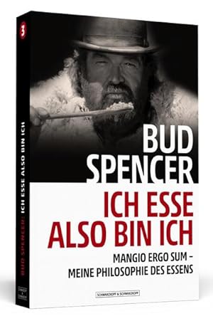 Bild des Verkufers fr Bud Spencer - Ich esse, also bin ich : Mangio ergo sum - Meine Philosophie des Essens zum Verkauf von Smartbuy