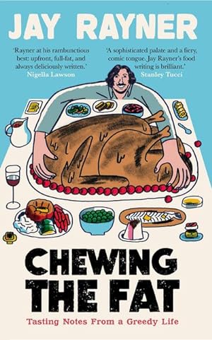Seller image for Chewing the Fat : Tasting notes from a greedy life for sale by Smartbuy