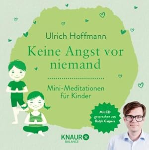 Bild des Verkufers fr Keine Angst vor niemand : Mini-Meditationen fr Kinder zum Verkauf von Smartbuy