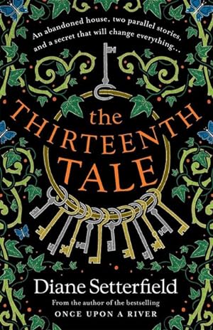Bild des Verkufers fr The Thirteenth Tale : A haunting tale of secrets and stories zum Verkauf von Smartbuy