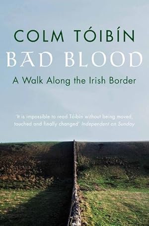 Bild des Verkufers fr Bad Blood : A Walk Along the Irish Border zum Verkauf von Smartbuy