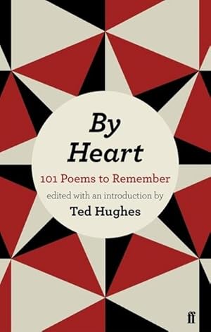 Image du vendeur pour By Heart : 101 Poems to Remember mis en vente par Smartbuy