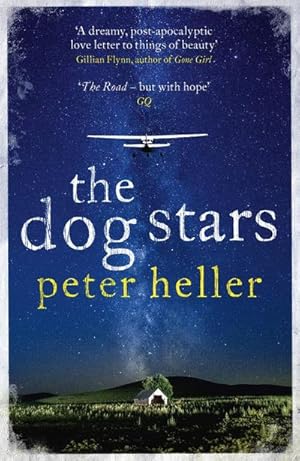 Immagine del venditore per The Dog Stars: The hope-filled story of a world changed by global catastrophe venduto da Smartbuy