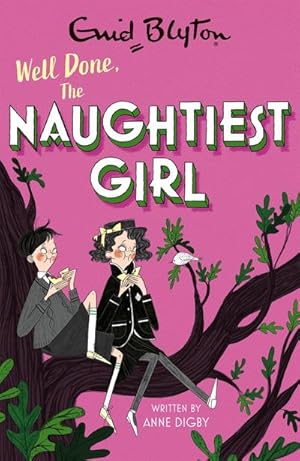 Bild des Verkufers fr The Naughtiest Girl: Well Done, The Naughtiest Girl : Book 8 zum Verkauf von Smartbuy