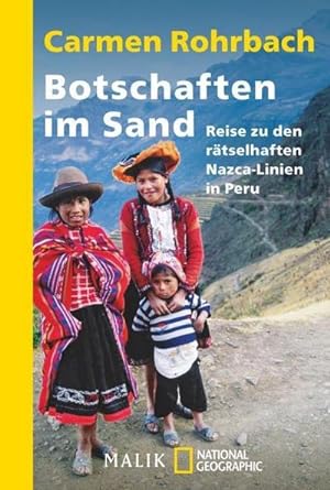 Bild des Verkufers fr Botschaften im Sand : Reise zu den rtselhaften Nazca-Linien in Peru zum Verkauf von Smartbuy