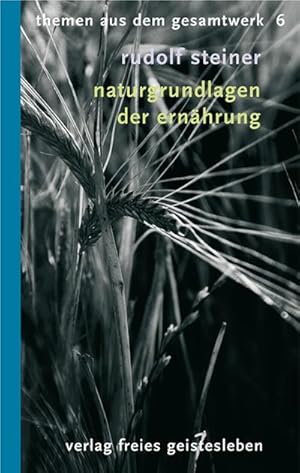 Bild des Verkufers fr Naturgrundlagen der Ernhrung : Ernhrung des Menschen Teil 1. 9 Vortrge zum Verkauf von Smartbuy