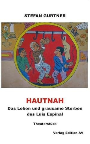 Immagine del venditore per HAUTNAH - Das Leben und grausame Sterben des Luis Espinal : Theaterstck venduto da Smartbuy