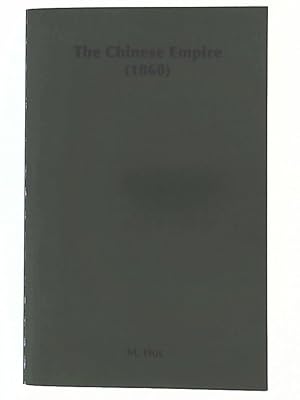 Bild des Verkufers fr The Chinese Empire (1860). Reprint zum Verkauf von Leserstrahl  (Preise inkl. MwSt.)