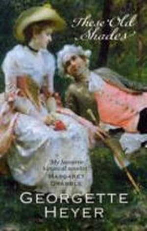 Image du vendeur pour These Old Shades : Gossip, scandal and an unforgettable Regency romance mis en vente par Smartbuy