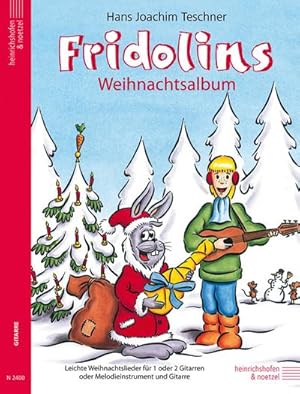 Bild des Verkufers fr Fridolin / Fridolins Weihnachtsalbum : Leichte Weihnachtslieder fr 1 oder 2 Gitarren oder Melodieinstrument und Gitarre zum Verkauf von Smartbuy