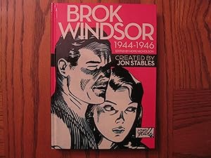 Imagen del vendedor de Brok Windsor 1944 - 1946 Created by Jon Stables - Signed! a la venta por Clarkean Books