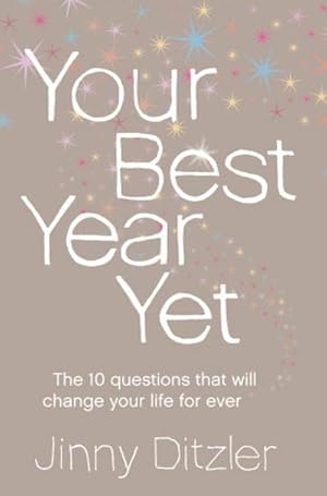 Seller image for Your Best Year Yet! : Make the Next 12 Months Your Best Ever! for sale by Smartbuy