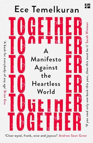 Bild des Verkufers fr Together : A Manifesto Against the Heartless World zum Verkauf von Smartbuy