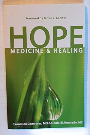 Bild des Verkufers fr Hope Medicine & Healing zum Verkauf von WeBuyBooks