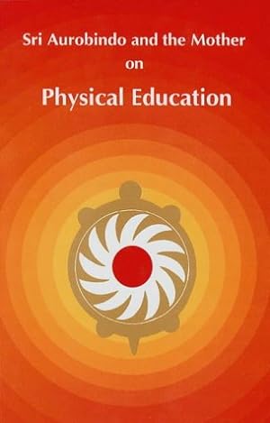 Bild des Verkufers fr On Physical Education zum Verkauf von WeBuyBooks