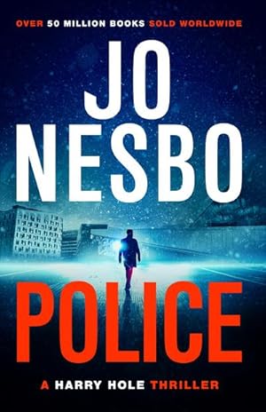Imagen del vendedor de Police : The compelling tenth Harry Hole novel from the No.1 Sunday Times bestseller a la venta por Smartbuy