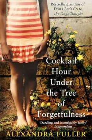 Bild des Verkufers fr Cocktail Hour Under the Tree of Forgetfulness zum Verkauf von Smartbuy