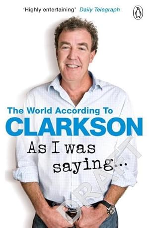 Bild des Verkufers fr As I Was Saying . . . : The World According to Clarkson Volume 6 zum Verkauf von Smartbuy