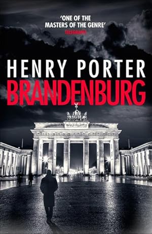 Bild des Verkufers fr Brandenburg : On the 30th anniversary, a brilliant thriller about the fall of the Berlin Wall zum Verkauf von Smartbuy