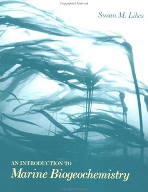 Seller image for An Introduction to Marine Biogeochemistry for sale by WeBuyBooks