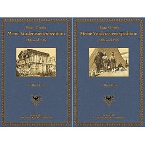 Meine Vorderasienexpedition 1906 und 1907 (2 Bände)