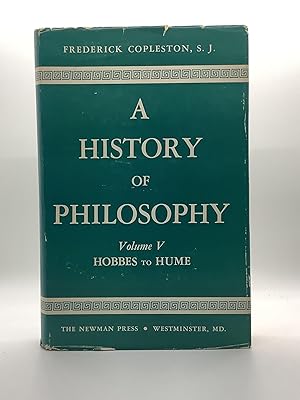 Immagine del venditore per A HISTORY OF PHILOSOPHY Volume V: Hobbes to Hume [Bellarmine Series XVI] venduto da Arches Bookhouse