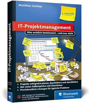 Seller image for IT-Projektmanagement : Was wirklich funktioniert - und was nicht. Der Ratgeber fr alle IT-Projektleiter. for sale by Smartbuy