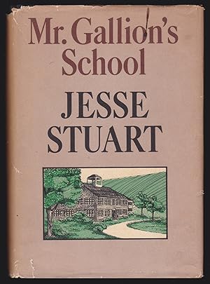 Seller image for Mr. Gallion's School (SIGNED) for sale by JNBookseller