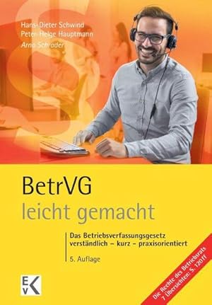 Imagen del vendedor de BetrVG (Betriebsverfassungsgesetz) - leicht gemacht : Das Betriebsverfassungsgesetz: verstndlich - kurz - praxisorientiert a la venta por Smartbuy