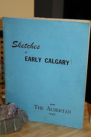 Sketches of Early Calgary