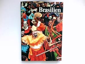 Bild des Verkufers fr Brasilien : [Der Beitr. ber d. Stadt Brasilia wurde von Werner Krger berarb.] zum Verkauf von Antiquariat Buchhandel Daniel Viertel