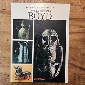 Seller image for THE POTTERY AND CERAMICS OF DAVID & HERMIA BOYD for sale by Uncle Peter's Books