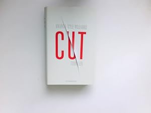 Seller image for Cut : Thriller. Amanda Kyle Williams. Aus dem Engl. von Andree Hesse. for sale by Antiquariat Buchhandel Daniel Viertel