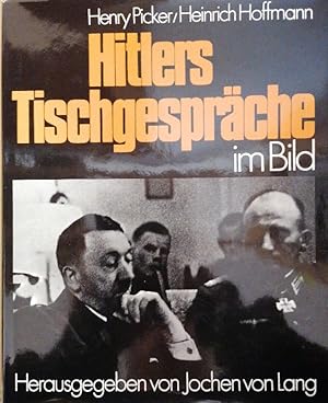 Bild des Verkufers fr Hitlers Tischgesprche im Bild (5871 298) zum Verkauf von Buchhandlung Loken-Books