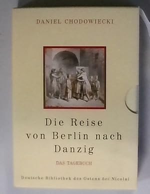 Immagine del venditore per Die Reise von Berlin nach Danzig Die Bilder /Das Tagebuch / Das Tagebuch venduto da Berliner Bchertisch eG