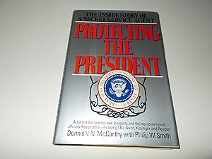 Image du vendeur pour Protecting the President: The Inside Story of a Secret Service Agent mis en vente par Paradise Found Books