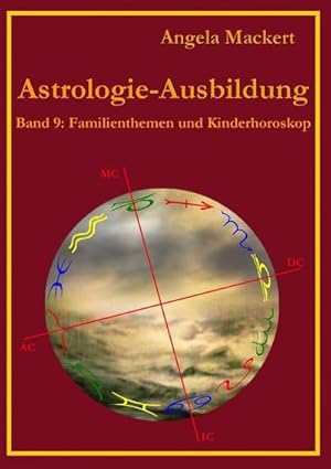 Bild des Verkufers fr Astrologie-Ausbildung, Band 9 : Familienthemen und Kinderhoroskop zum Verkauf von Smartbuy