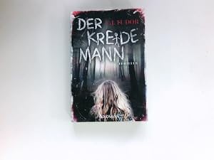 Der Kreidemann : Thriller. Deutsch von Werner Schmitz.