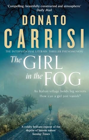 Bild des Verkufers fr The Girl in the Fog : The Sunday Times Crime Book of the Month zum Verkauf von Smartbuy
