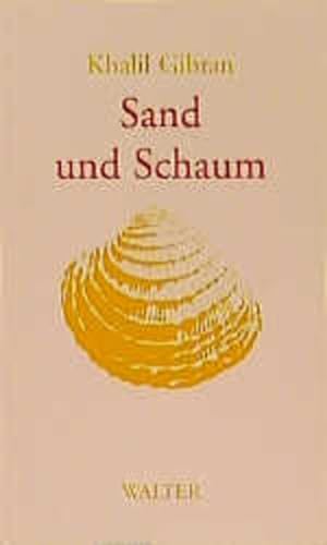 Bild des Verkufers fr Sand und Schaum: Aphorismen zum Verkauf von Gerald Wollermann