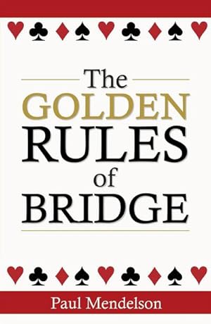 Immagine del venditore per The Golden Rules Of Bridge venduto da Smartbuy