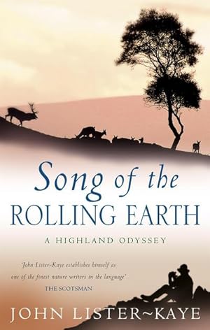 Bild des Verkufers fr Song Of The Rolling Earth : A Highland Odyssey zum Verkauf von Smartbuy