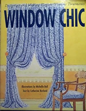 Immagine del venditore per Window Chic venduto da Reliant Bookstore