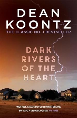 Bild des Verkufers fr Dark Rivers of the Heart : An edge-of-your-seat thriller from the number one bestselling author zum Verkauf von Smartbuy