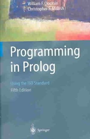 Seller image for Programming in Prolog : Using the Iso Standard for sale by GreatBookPricesUK