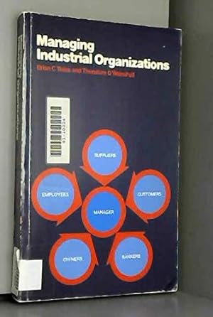 Bild des Verkufers fr Managing Industrial Organizations zum Verkauf von WeBuyBooks